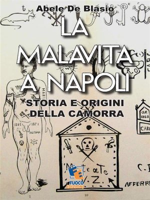 cover image of La malavita a Napoli--Storia e origini della Camorra